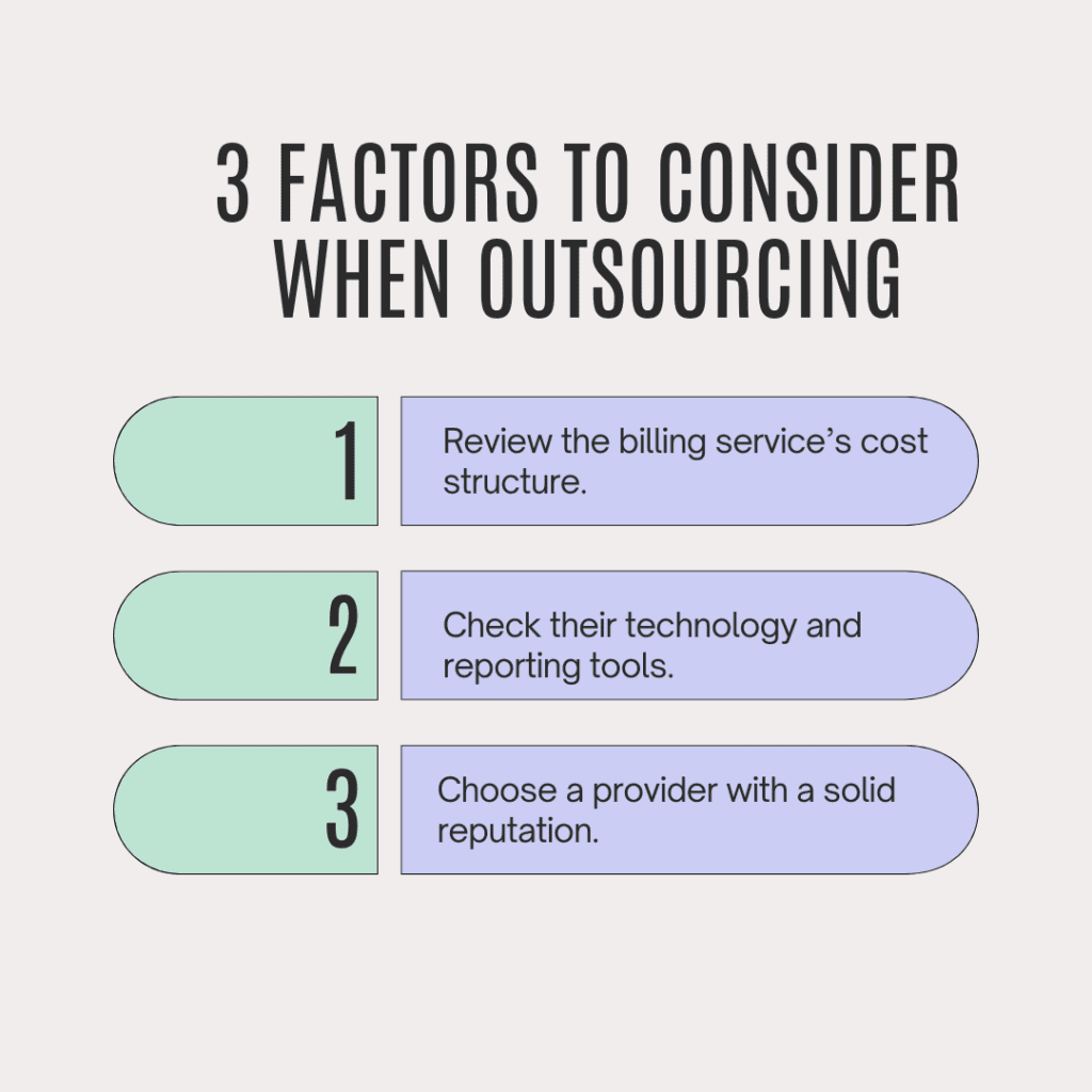 24/7 Medical Billing Services to Boost Your Revenue 2 3 factors to consider when outsourcing